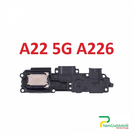 Loa Chuông, Loa Ngoài Samsung Galaxy A22 5G SM-A226 New Speaker Ringer Buzzer Mới